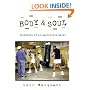 Body & Soul: Notebooks of an Apprentice Boxer