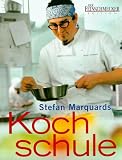 Kochschule - Stefan Marquard