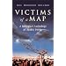 Victims of a Map