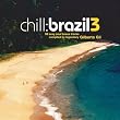 Chill: Brazil, Vol. 3
