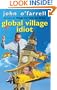 Global Village Idiot