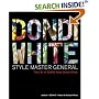 Dondi White�Style Master General: The Life of Graffiti Artist Dondi White