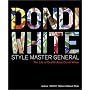 Dondi White; Style Master General.