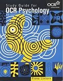 Study Guide for OCR Psychology: AS Level: A2 Level