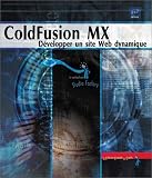 ColdFusion MX : D�velopper un site web dynamique