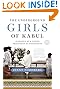 The Underground Girls of Kabul: In Search of a Hidden Resistance in Afghanistan by Jenny Nordberg
