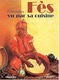 Revue Herscher  / Fès vu par sa cuisine