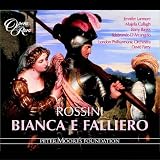 Rossini - Bianca e Falliero
