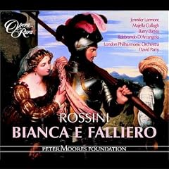 Rossini: Bianca e Falliero