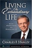 Living the Extraordinary Life: 9 Principles to Discover It