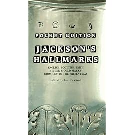 Pocket Edition Jackson's Hallmarks: English, Scottish, Irish Silver and Gold Marks from 1300 to Present Day