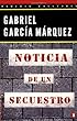 Noticia de un Secuestro (Penguin Great Books of the 20th Century)