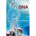 DNA: How the Biotech Revolution Is Changing the Way We Fight Disease