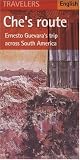 Travelers, Che`s Route: Ernesto Guevara`s Trip Across South America: English (Map Guide)