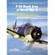 P-36 Hawk Aces of World War 2 (Aircraft of the Aces) by Lionel Persyn, Kari Stenman, Andrew Thomas, and Chris Davey
