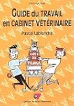 Guide du travail en cabinet veterinaire