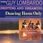 Drifting & Dreaming / Dancing Room Only