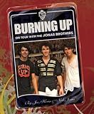 Burning Up: On Tour with the Jonas Brothers