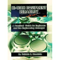 Hi-Tech Equipment Reliability: A Practical Guide for Engineers and the Engineering Manager