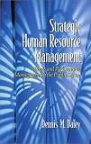 Strategic Human Resource Management: People and Performance Management in the Public Sector