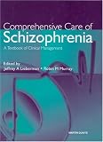 Comprehensive Care of Schizophrenia: A Textbook of Clinical Management