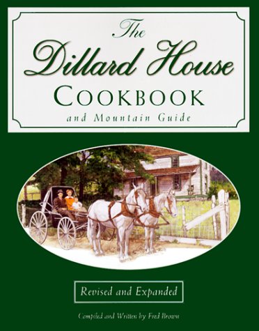 the dillard house cookbook and mountain guide