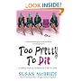 Too Pretty to Die (Debutant Dropout Mysteries, No. 5)