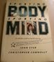 Sporting Body, Sporting Mind, an Athlete's Guide to Mental Training