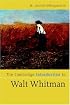 The Cambridge Introduction to Walt Whitman (Cambridge Introductions to Literature)