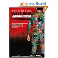 Alles �ber japanische T�towierungen: Die japanische T�towierkunst der Edo-Zeit und ihre Entwicklung bis zur Gegenwart