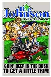 Big Johnson Landscaping Co.