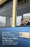 The Last Man in Russia: And The Strug...