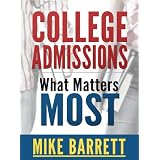 CollegeAdmissions:WhatMattersMost