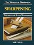 Sharpening: Techniques for Better Woodworking (The Workshop Companion)
