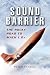 SOUND BARRIER: The Rocky Road to MACH 1.0+