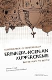 Produkt-Bild: Erinnerungen an Kupfercreme