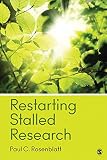 Restarting Stalled Research