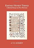 Earthly honest things : collected essays on Piers Plowman