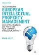 The Handbook of European Intellectual Property Management: Developing, Managing and Protecting Your Company's Intellectual Property