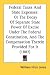 Federal Taxes And State Expenses: Or The Decay Of Separate State Power Of Excise Unde...