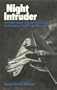 Night intruder: A personal account of the radar war between the RAF and Luftwaffe nightfighter forces