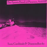 Suns, Cardinals & Diamondbacks