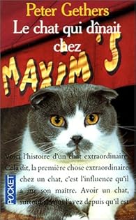 Le Chat qui dînait chez Maxim's - Peter Gethers - Babelio