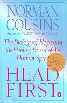 Head First: The Biology of Hope and the Healing Power of the Human Spirit
