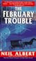 The February Trouble (Dave Garrett Mystery)