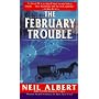 The February Trouble (Dave Garrett Mystery)