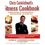 Chris Carmichael's Fitness Cookbook: Delicious Recipes for Increased Fitness, Enhanced Health, and Weight Loss