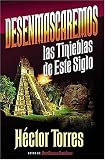 Desenmascaremos Las Tinieblas De Este Siglo