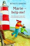 Produkt-Bild: Marie - help me!: Eine deutsch-englische Freundschaftsgeschichte