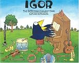 Igor, the Bird Who Couldn't Sing